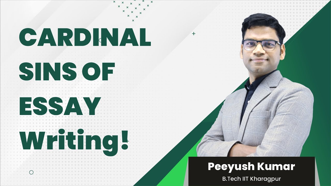 Cardinal Sins of Essay Writing | by Peeyush Sir | UPSC | Kalam IAS Academy