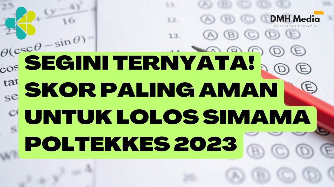 Skor Aman! Untuk Lolos TES CBT SIMAMA Poltekkes 2024