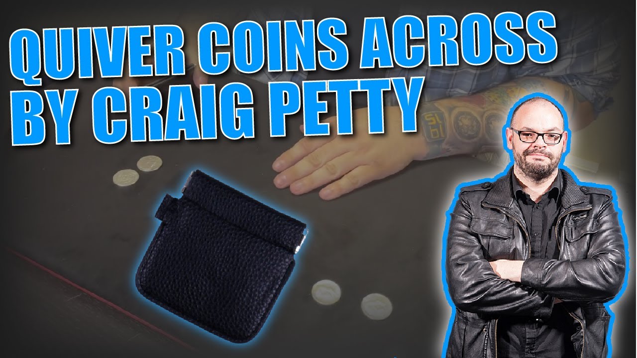 Quiver Coins Across By Craig Petty | Close Up Coin Magic Featuring The Quiver