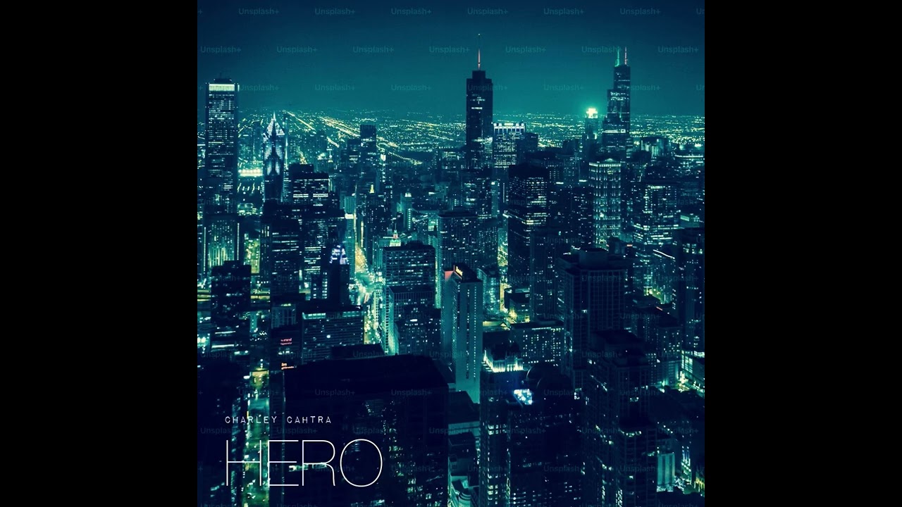 Charley Cahtra - HERO (Cover)