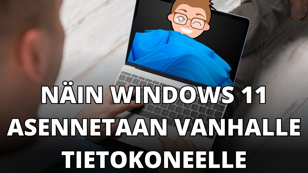 N&auml;in p&auml;ivit&auml;t Windows 11-k&auml;ytt&ouml;j&auml;rjestelm&auml;n my&ouml;s vanhalle koneelle (eritt&auml;in helppo tekniikka!)