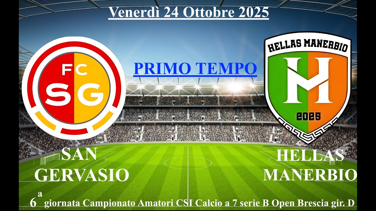 SAN GERVASIO vs HELLAS MANERBIO 1&deg;Tempo
