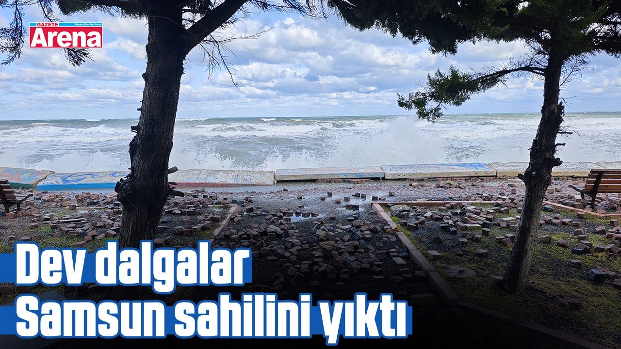 Dev dalgalar Samsun sahilini yıktı