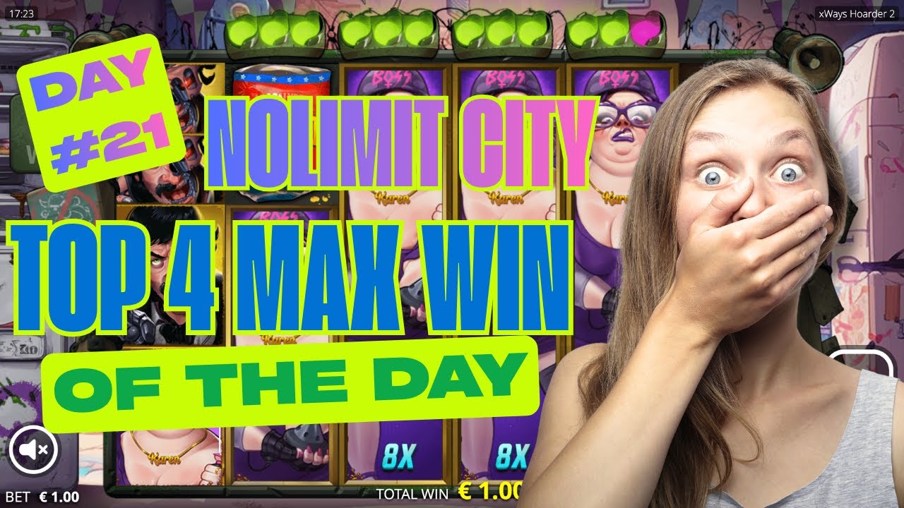 TOP 4 MAX WINS OF THE DAY / by NOLIMIT CITY #21 💥 xWays Hoarder 2 / Crazy Ex-Girlfriend / Das xBoot