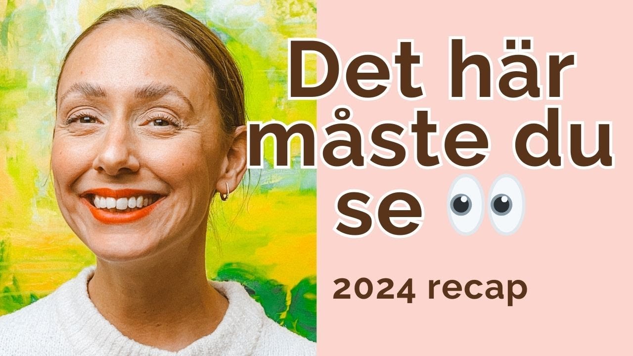 2024 Recap: Det Här Måste Du Se! 👀✨