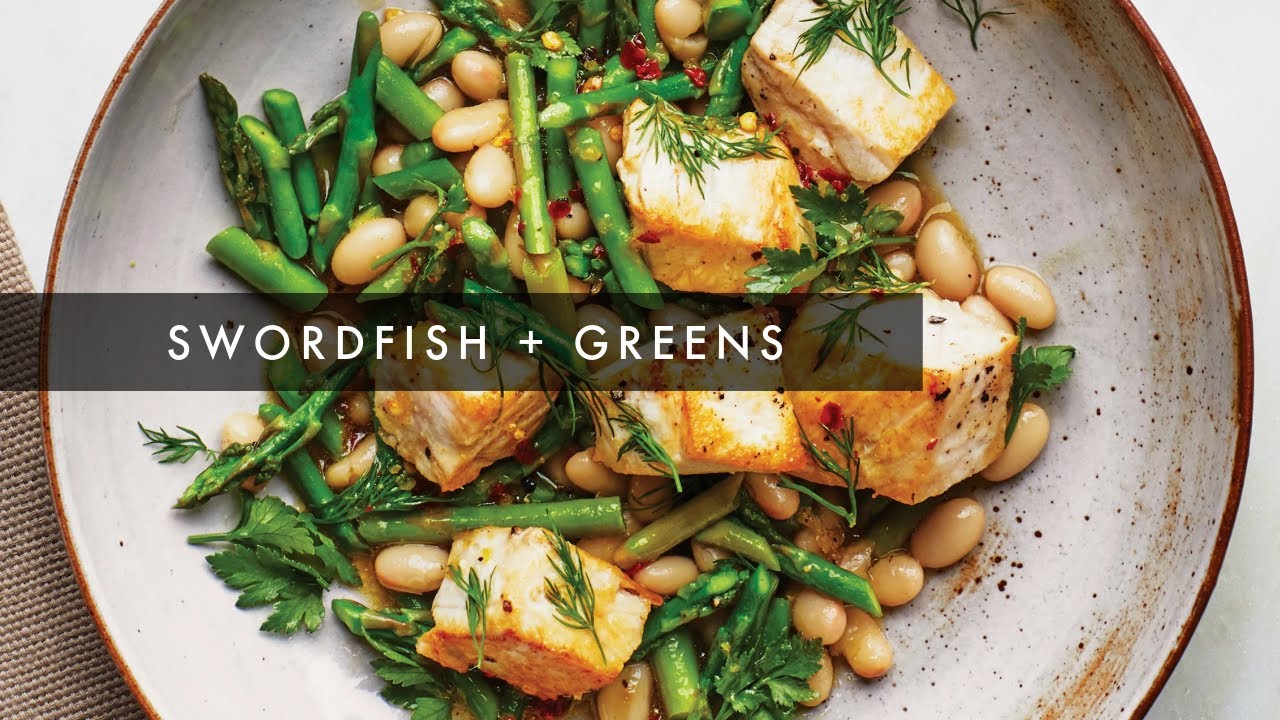 SWORDFISH OVER GREENS + BEANS with FENNEL SALAD
