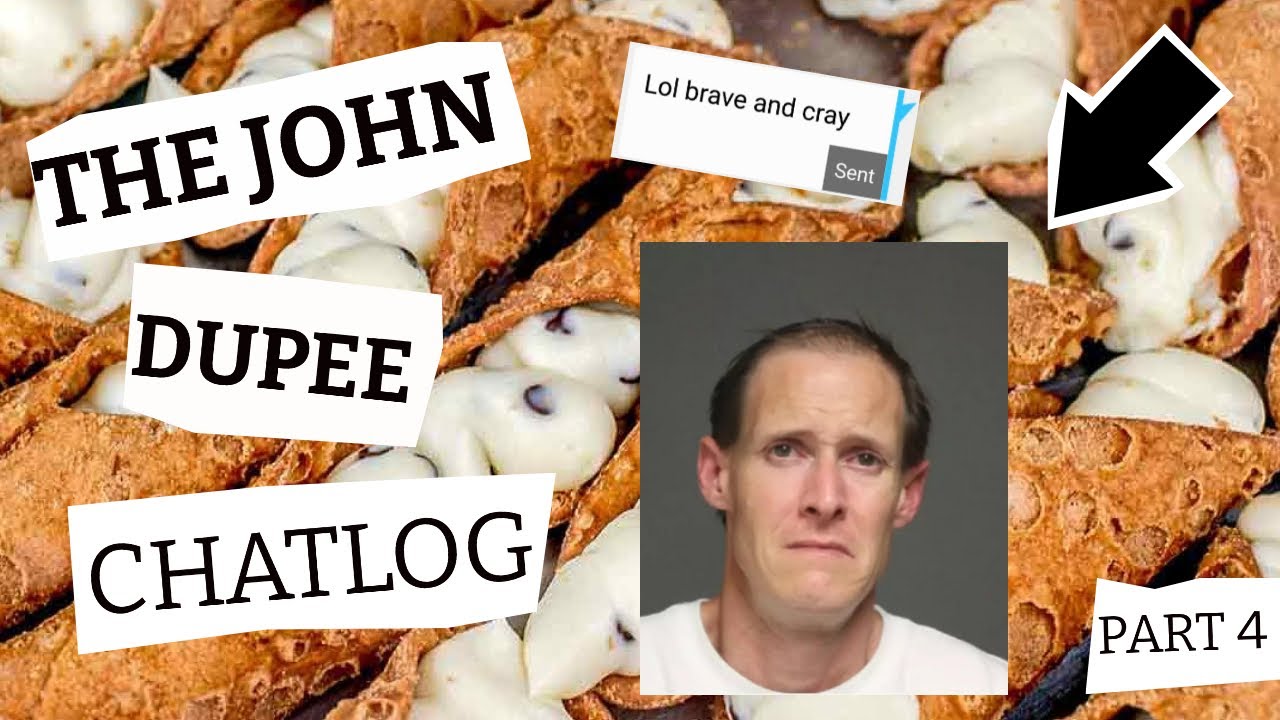 BRAVE AND CRAY (Analyzing the John Dupee Chatlog | Pt. 4) FINALE!