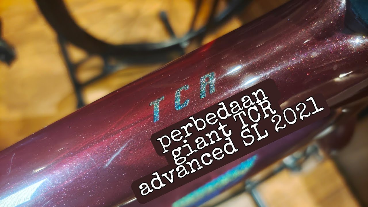 perbedaan GIANT TCR ADVANCED SL 2021 VS sebelumnya....gak ada bedanya???