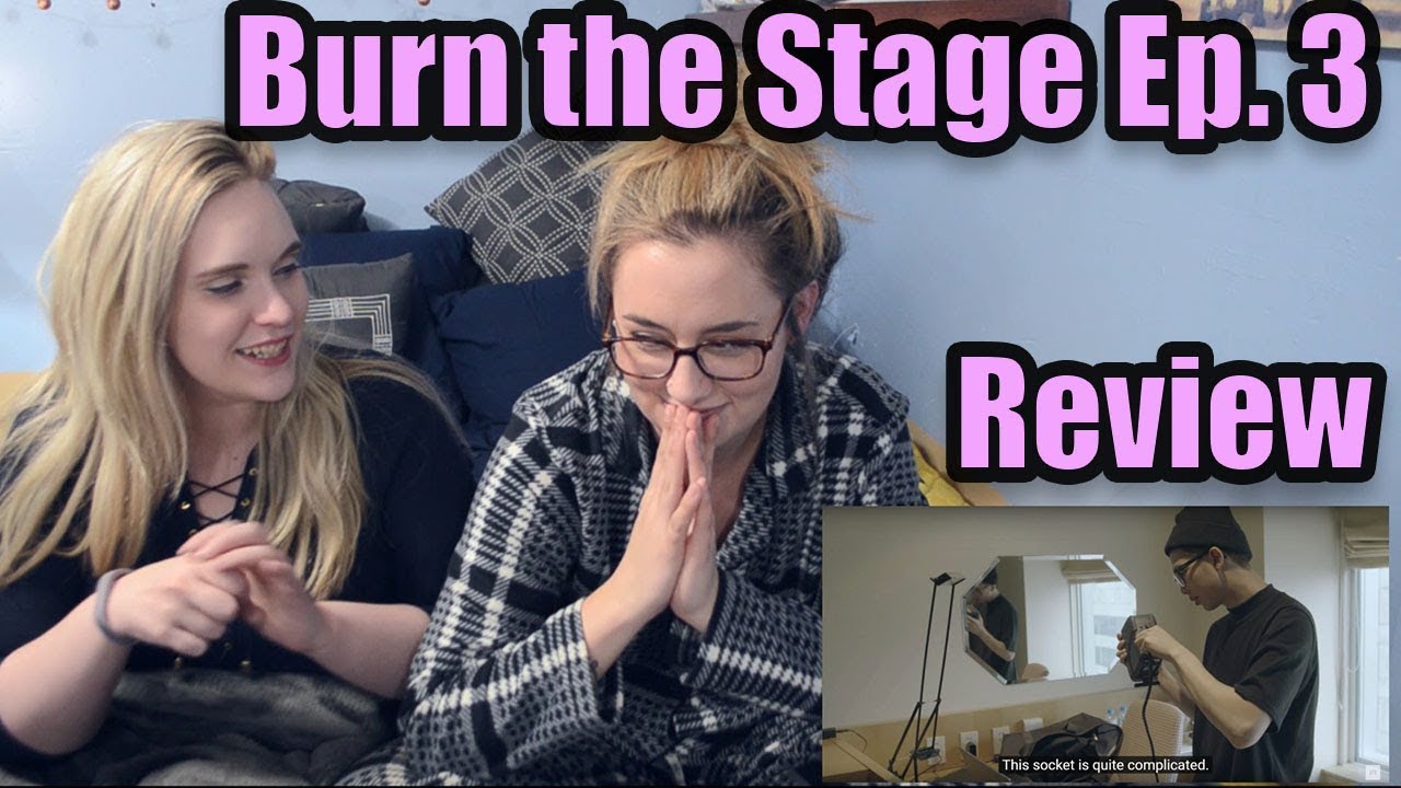 Burn the Stage Episode 3 Review