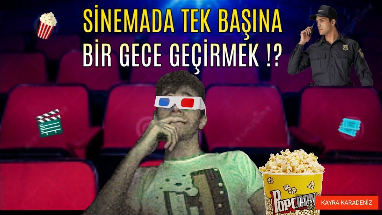 SİNEMADA TEK BAŞIMA BİR GECE GEÇİRDİM ! | #guardiansofthegalaxyvol3 #kayrakaradeniz #cinema #sinema 