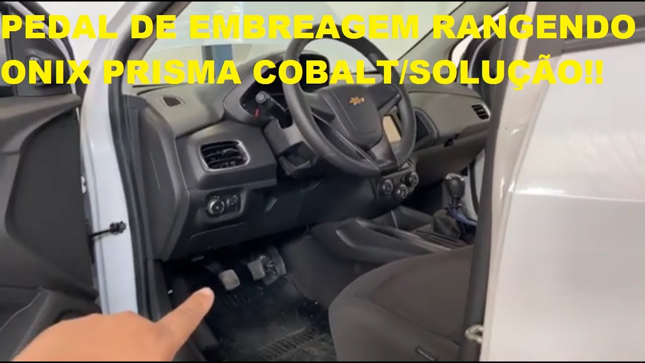 COMO TIRAR RANGIDO PEDAL DA EMBREAGEM GM CHEVROLET ONIX PRISMA COBALT AGILE MONTANA CLASSIC CRUZE?
