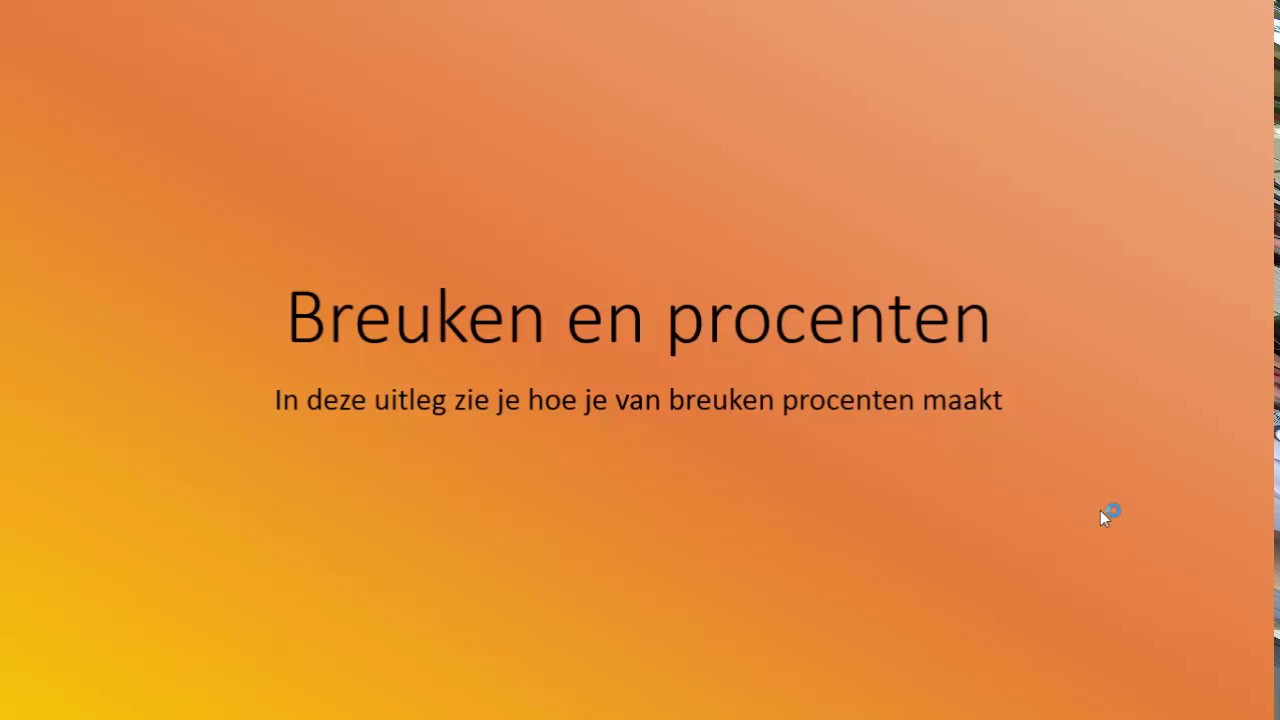 Van breuken naar decimaal naar procenten