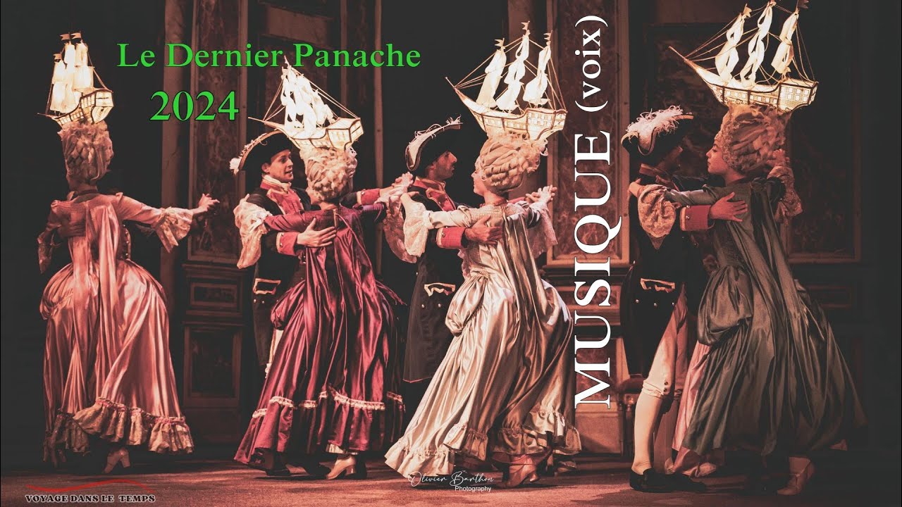 Musique Le Dernier Panache 2024 [VOIX] #puydufou