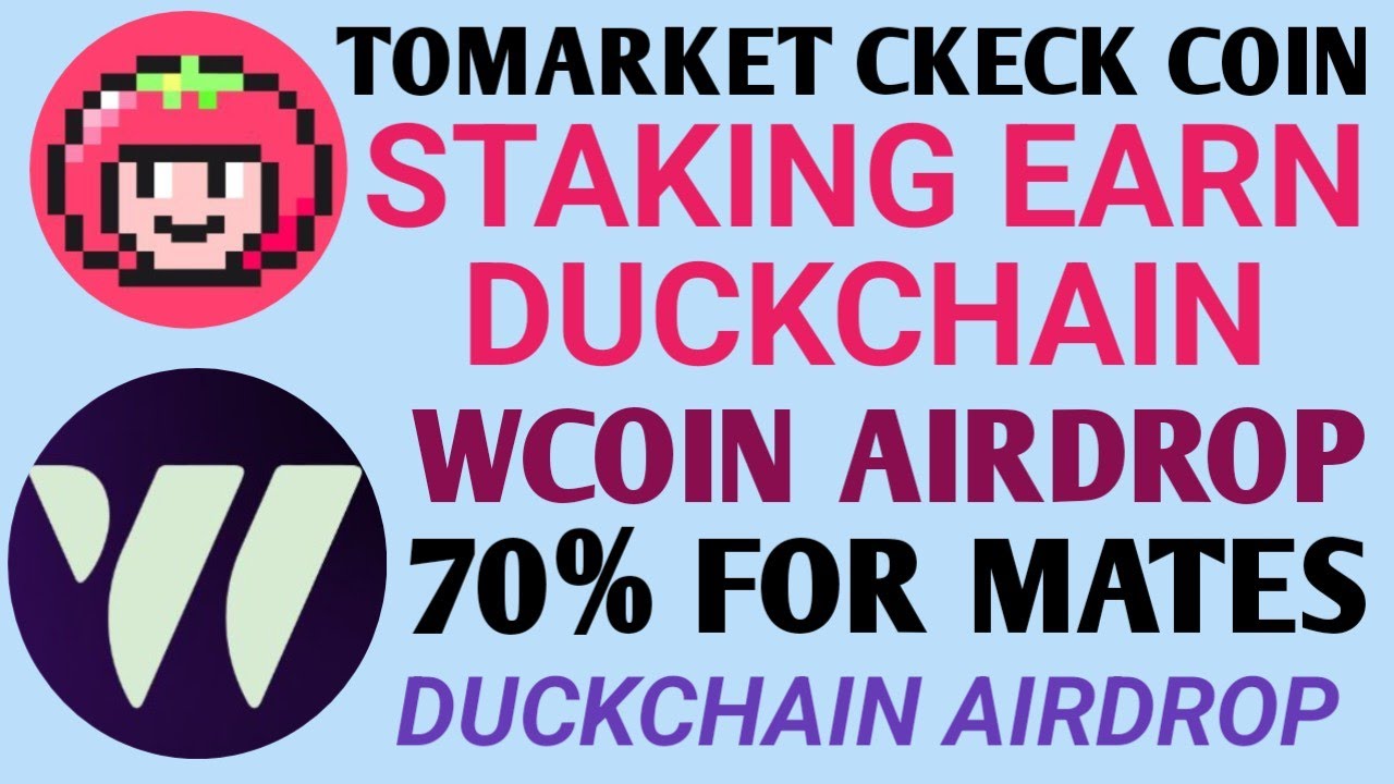 Tomarket Airdrop Allocation Check Live| Toma Coin Staking| W coin Big News| Duckchain Airdrop Update