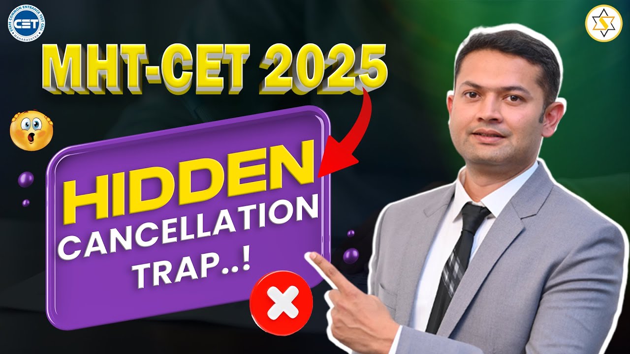 Is MHT-CET's NEW Cancellation Policy a NIGHTMARE for Students?