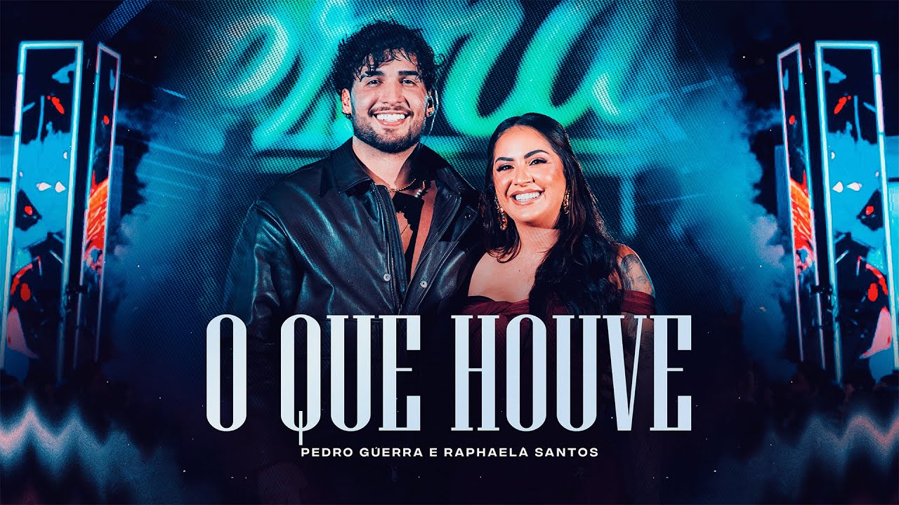 Pedro Guerra e Raphaela Santos - O Que Houve - Ao Vivo Em Fortaleza