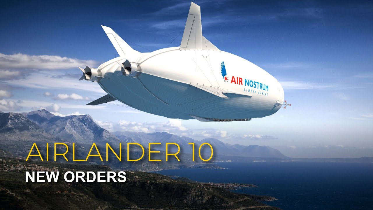 Air Nostrum Doubles Airlander 10 Airship Order