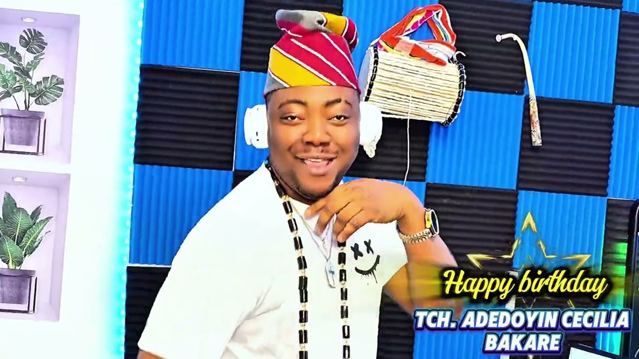 Birthday Shoutout - TCH. Adedoyin Cecilia Bakare
