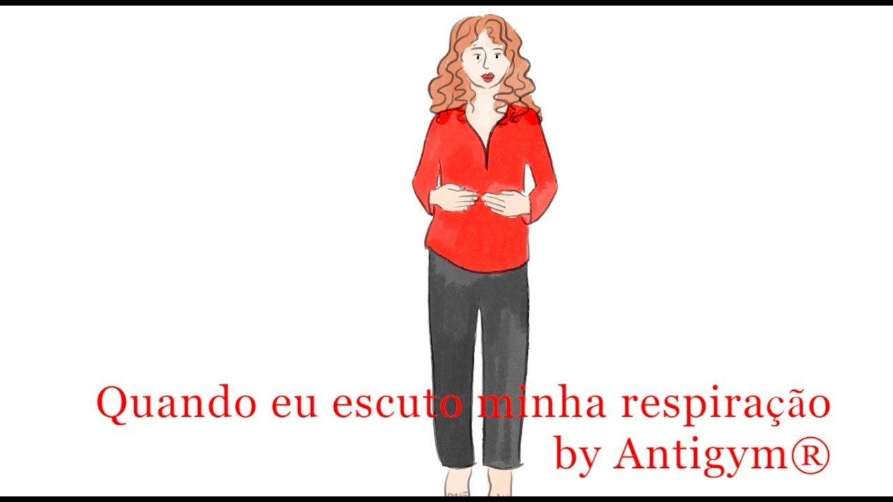 Quando eu escuto minha respiração by Antigym®, o método de Thérèse Bertherat