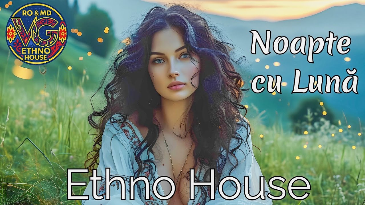 Noapte cu Lună &ndash; Ethno House Remix | Modern Romanian Folk Beats by AI