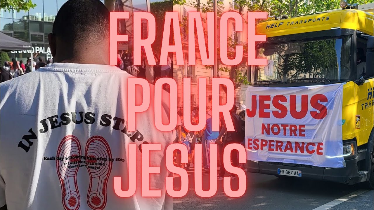 🇫🇷✝️Paris enflamme le monde : Une journée dédiée à la Marche pour Jésus 2023
