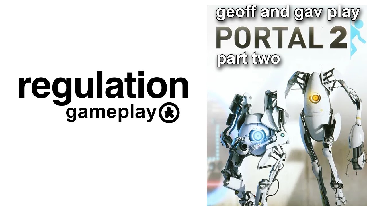 Plan G with Portals Part 2 - Portal 2