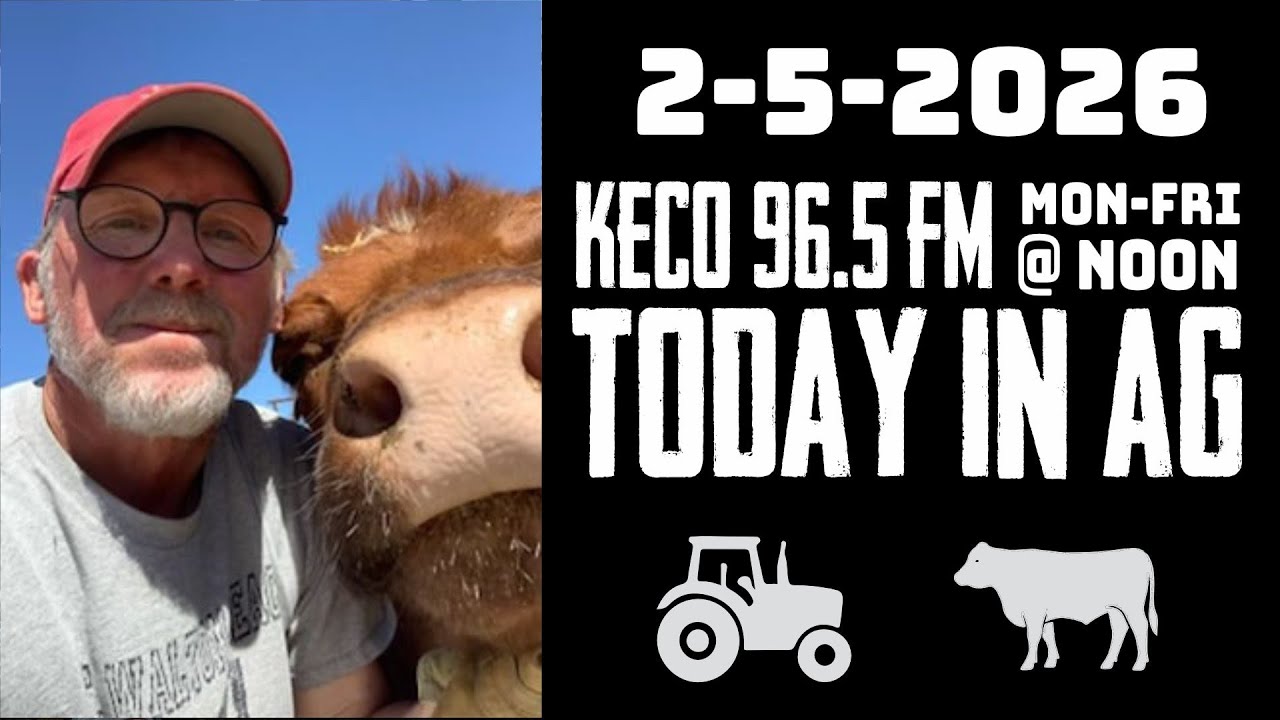 Today In Ag - February 5, 2026 - KECO 96.5 FM