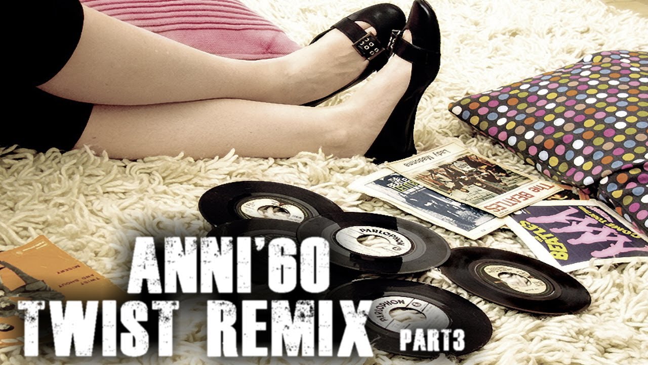 ANNI '60 TWIST REMIX part3 feat Morandi Renis Di Capri Sedaka Lou Monte - PastaGrooves21