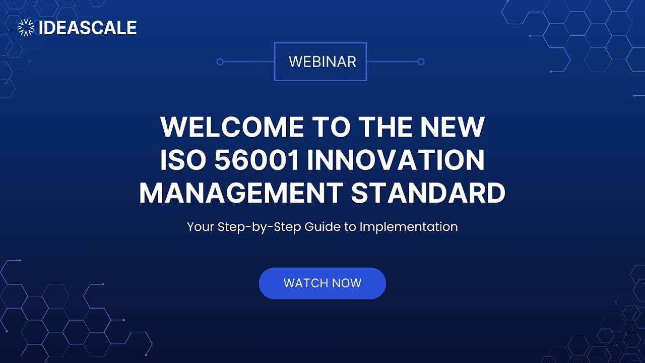 Webinar: Introducing The New ISO 56001 Innovation Management Standard