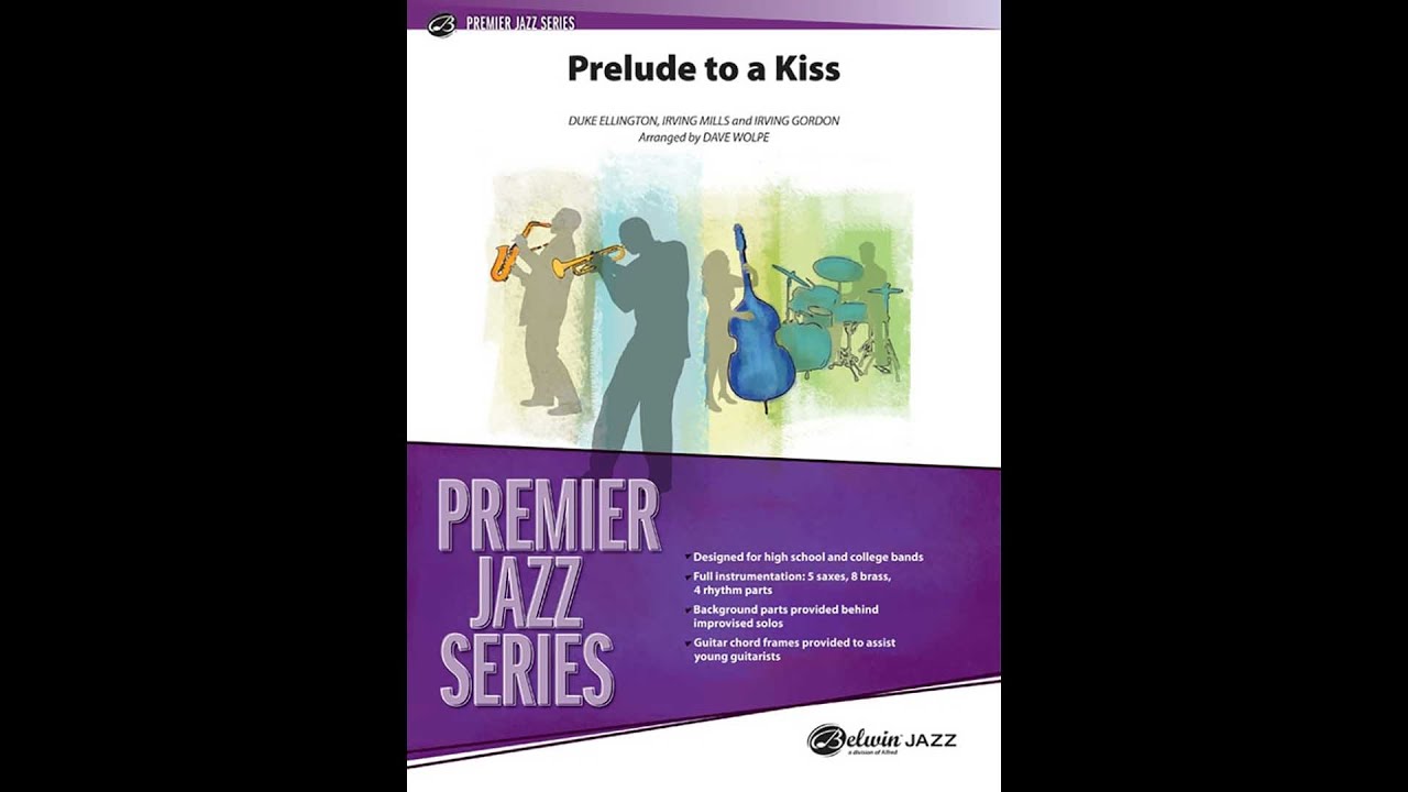 Prelude to a Kiss, arr. Dave Wolpe – Score & Sound