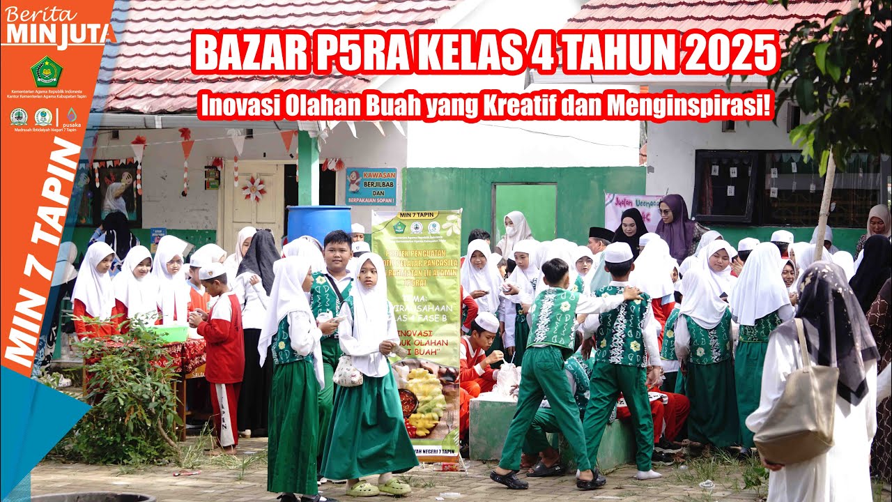 Bazar P5RA Kelas 4: Inovasi Olahan Buah yang Kreatif dan Menginspirasi!