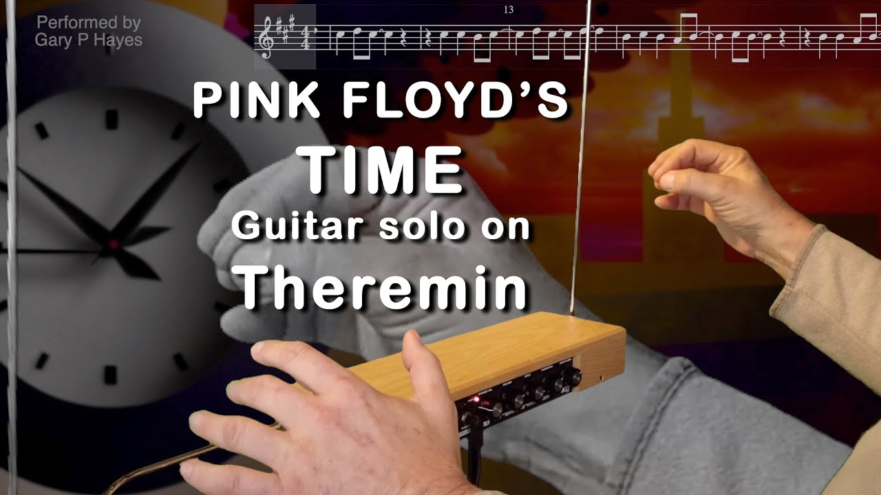 TIME Pink Floyd. Theremin Cover (guitar solo & chorus) Cover. Etherwave Plus mk1 #pinkfloyd