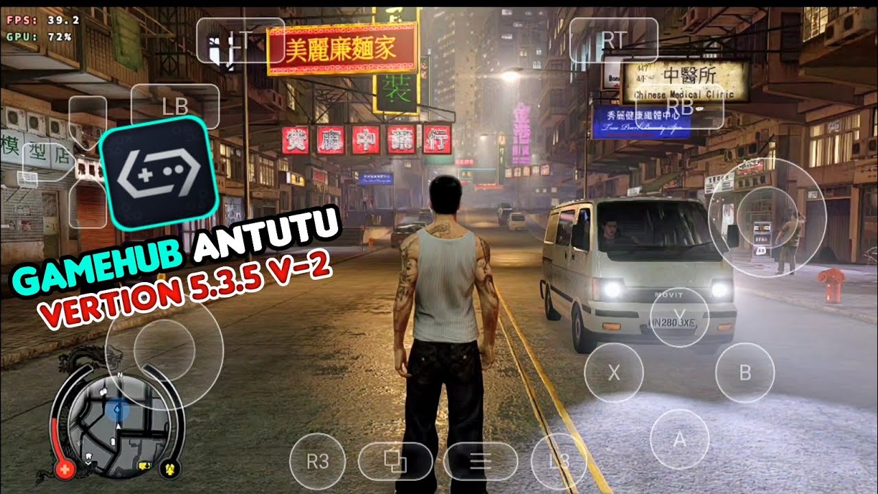 Sleeping Dogs Definitive Edition Gamehub Lite Antutu Android Gameplay | Stable 60 FPS