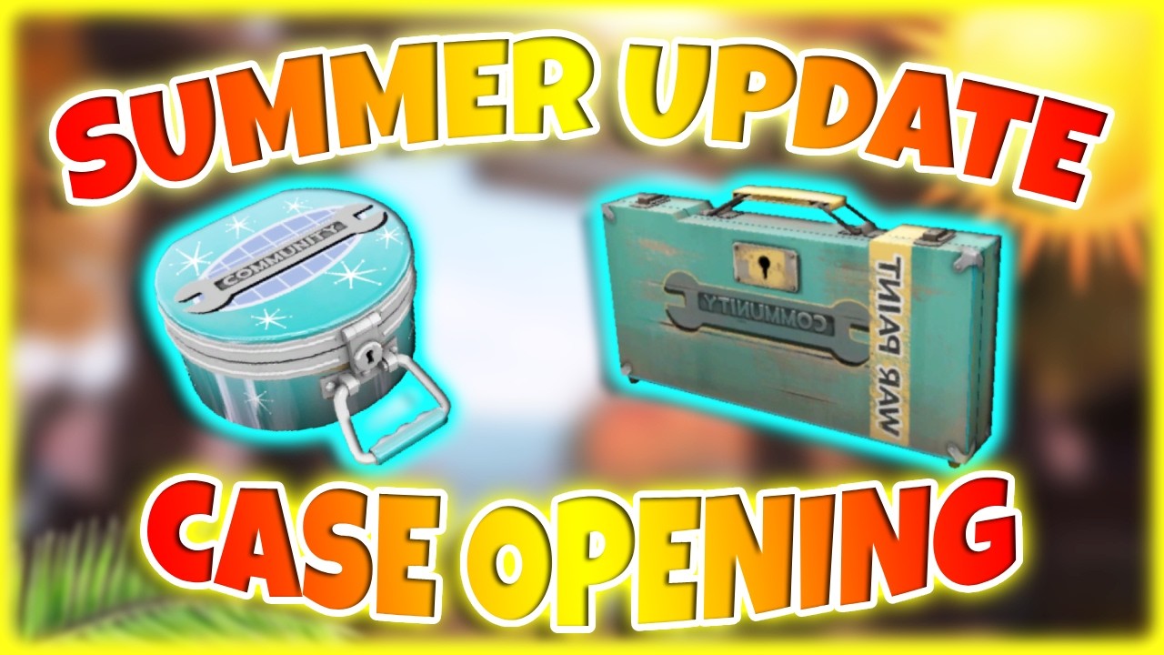 I Unboxed Summer 2026 TF2 Cases - TF2 Summer 2026 Unboxing
