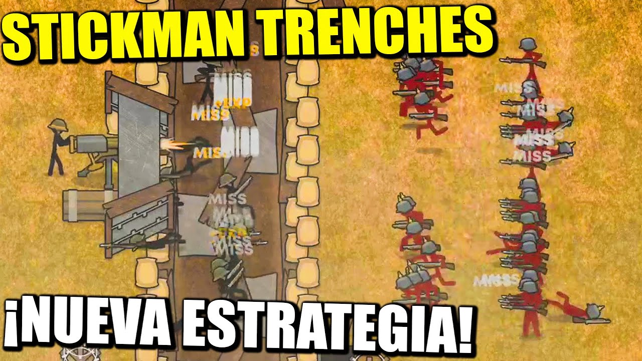 STICKMAN Y LA MEJOR ESTRATEGIA, MODO DIFÍCIL - STICKMAN TRENCHES | Gameplay Español