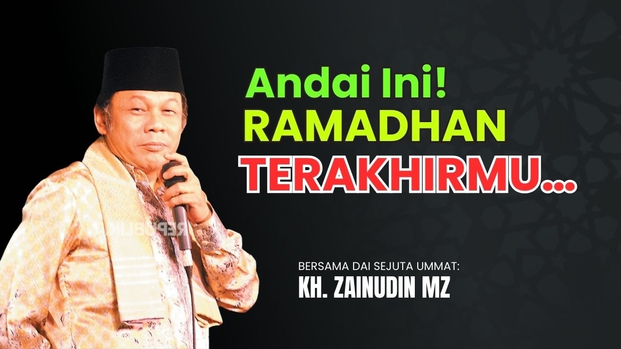 🔴ANDAI INI RAMADHAN TERAKHIRMU… 😮CERAMAH LUCU ZAINUDIN MZ 2026