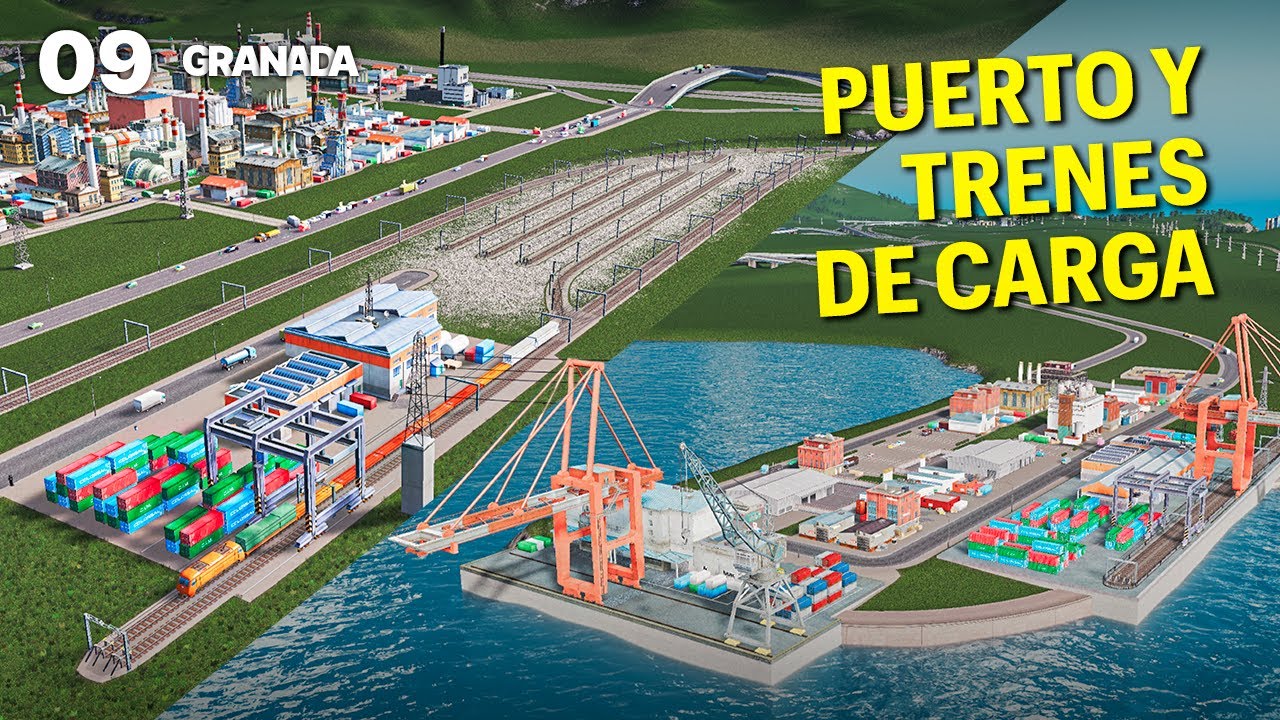 GRAN PROYECTO DE INFRAESTRUCTURA: Puertos y Trenes de Carga | Cities Skylines EP 09