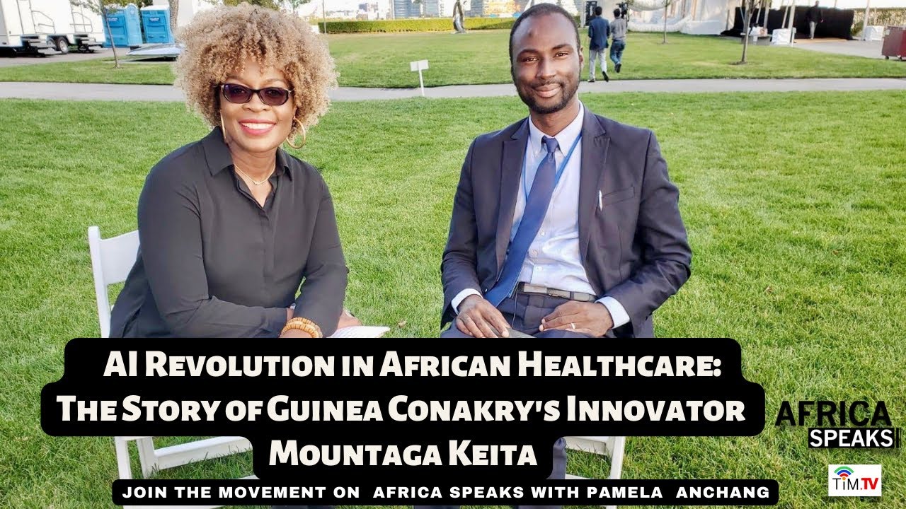 AI Revolutionizing Africa's Healthcare:The Inspiring Story of Guinea Conakry Inventor Mountaga Keita