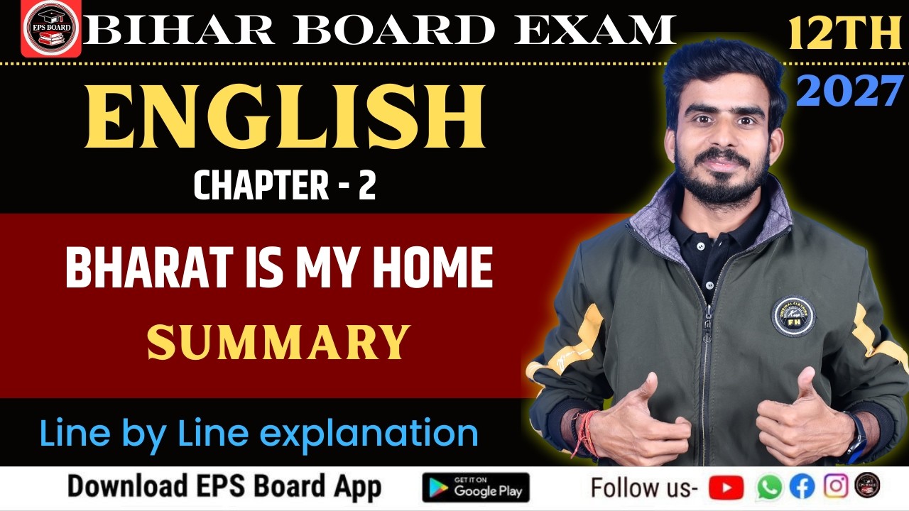 Bharat Is My Home – Summary | CH-2 | BSEB 12th English I