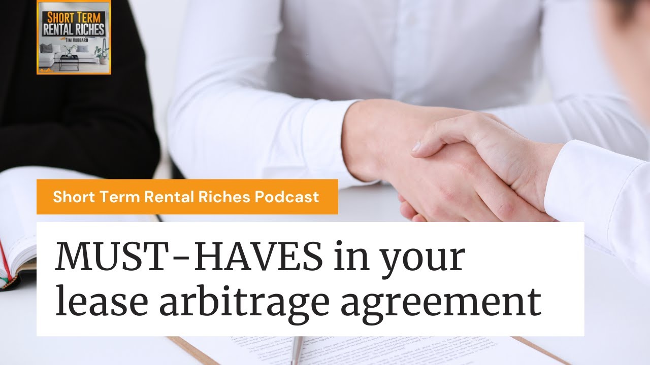 You MUST HAVE This In Your Lease Arbitrage Agreement! | The STRR Podcast #72 | Tim Hubbard