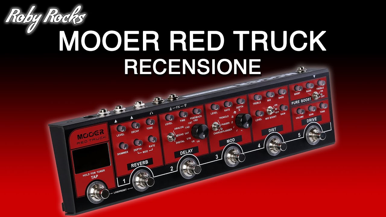 MOOER RED TRUCK - Recensione e Tutorial | essemusic.it