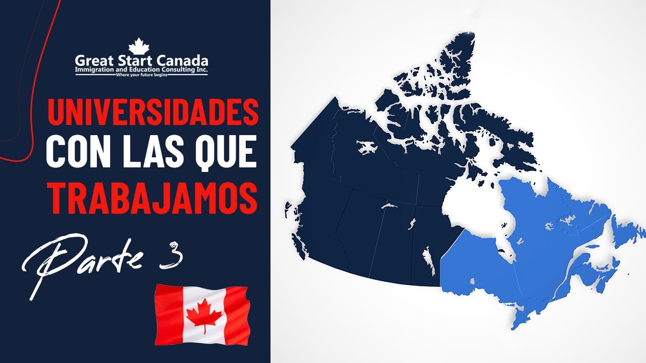 ESTUDIA EN CANADA! Universidades con las que trabajamos | PARTE 3