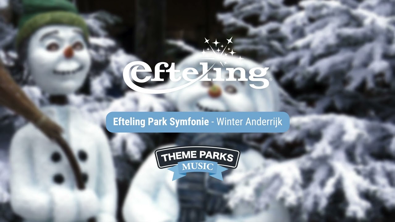 Efteling Park Symfonie - Winter Anderrijk | Efteling