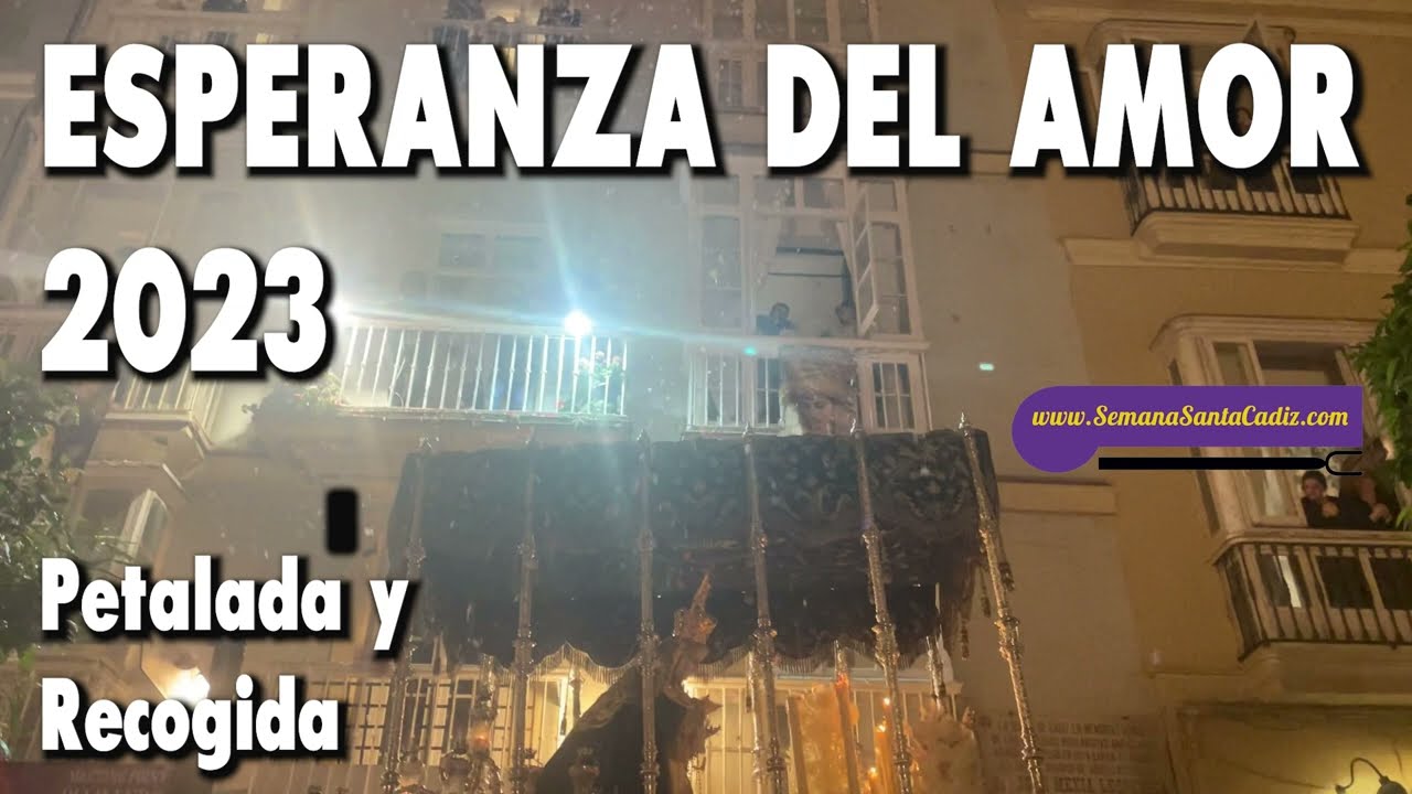 ESPERANZA DEL AMOR 2023: Impresionante petalada y recogida