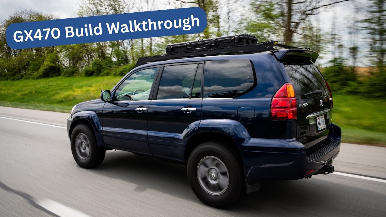 GX470 Mods Walkthrough - Mild 'Overland' Build