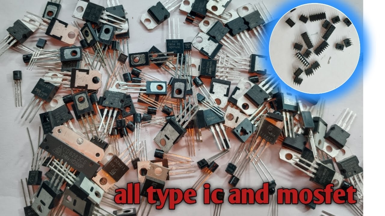 All type ic and mosfet