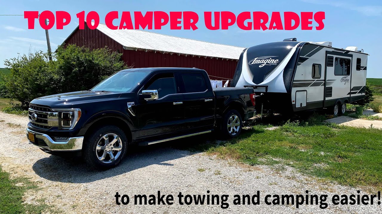 TOP 10 Camper Upgrades For Better Towing, More Fun, and Easy Going