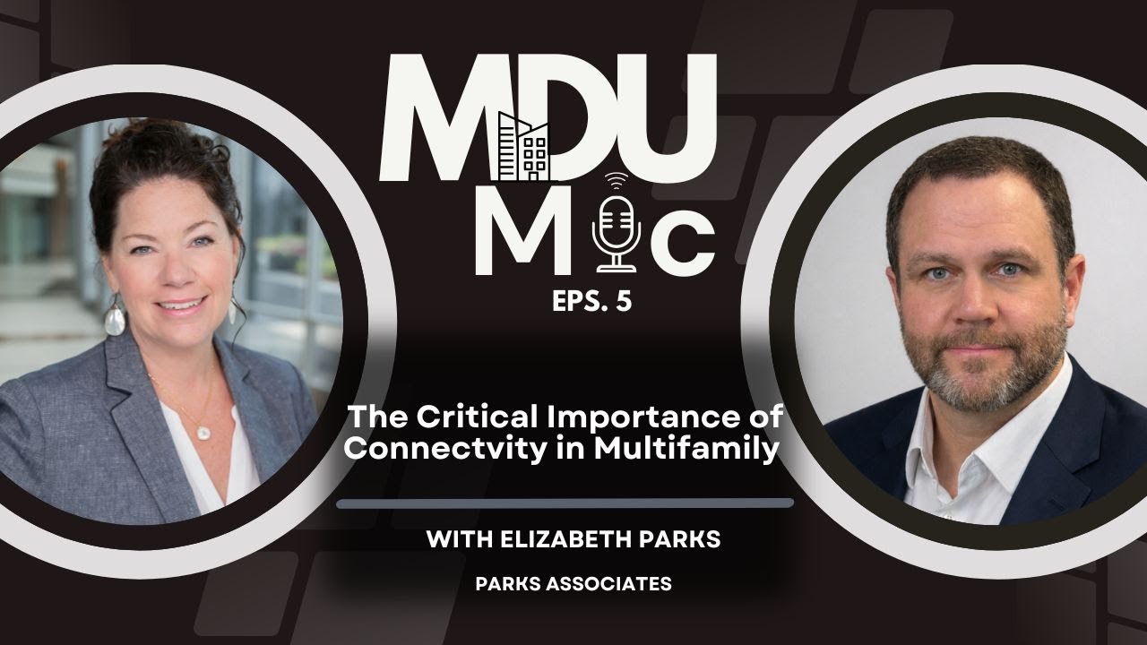 The Critical Importance of Connectivity in Multifamily