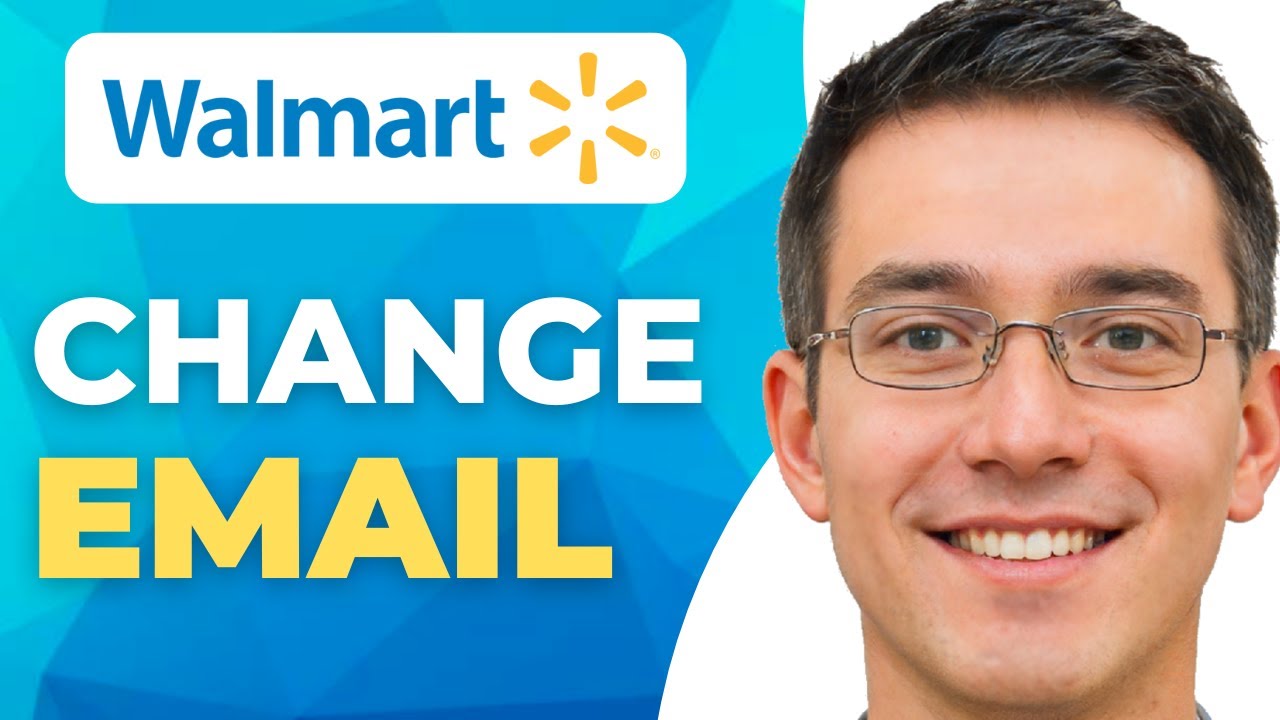 How to Change Email Address on Walmart Account | Full Guide