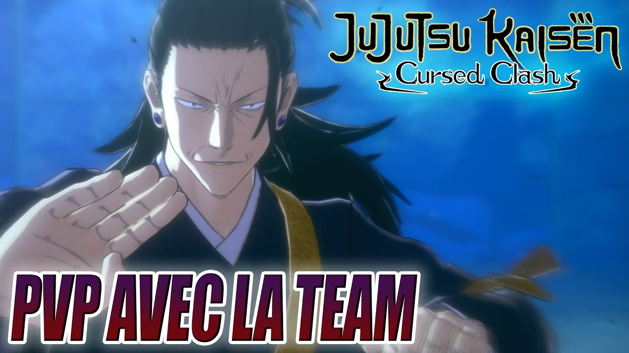SESSION PVP SUPER FUN SUR JUJUTSU KAISEN CURSED CLASH ! avec @Mesto1160 @TheFlockers & Scoty